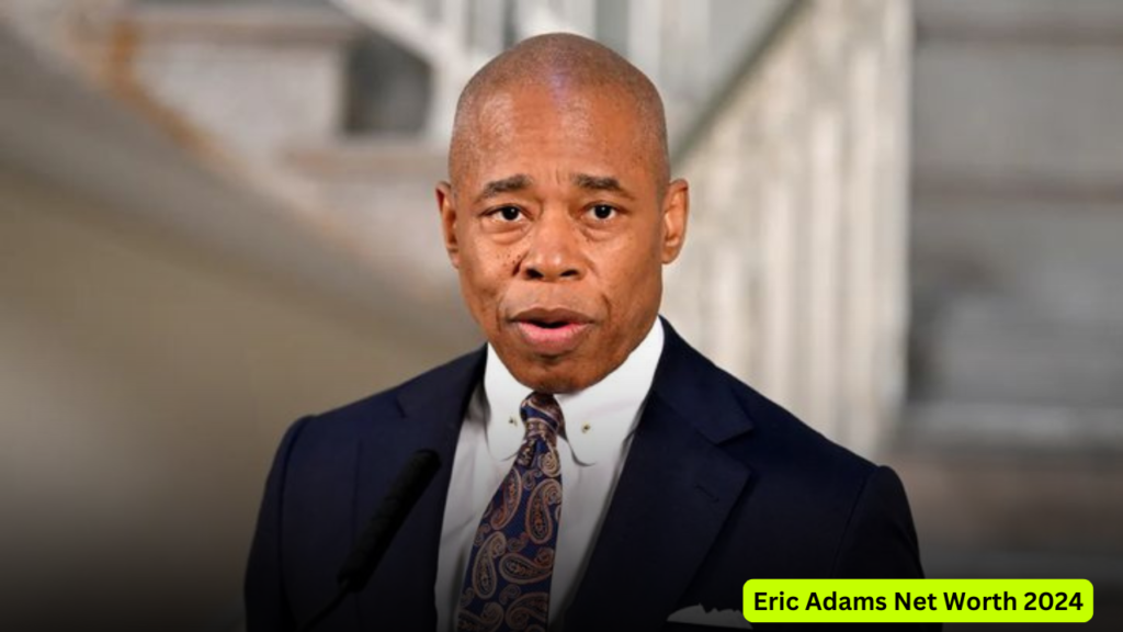 Eric Adams Net Worth 2024