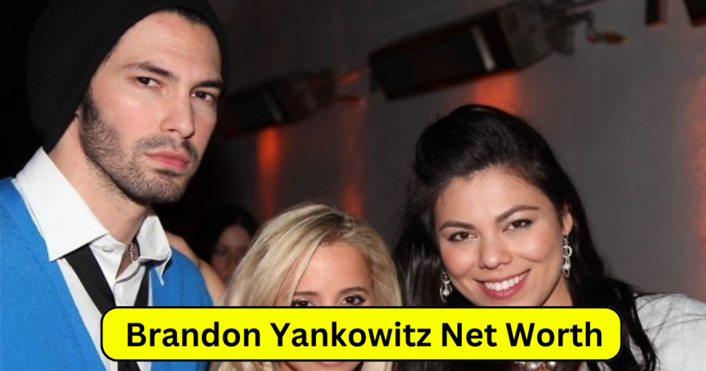 Brandon Yankowitz Net Worth